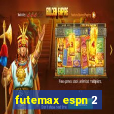 futemax espn 2